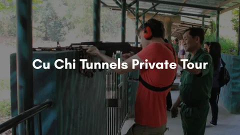 Cu Chi Tunnels Private Tour