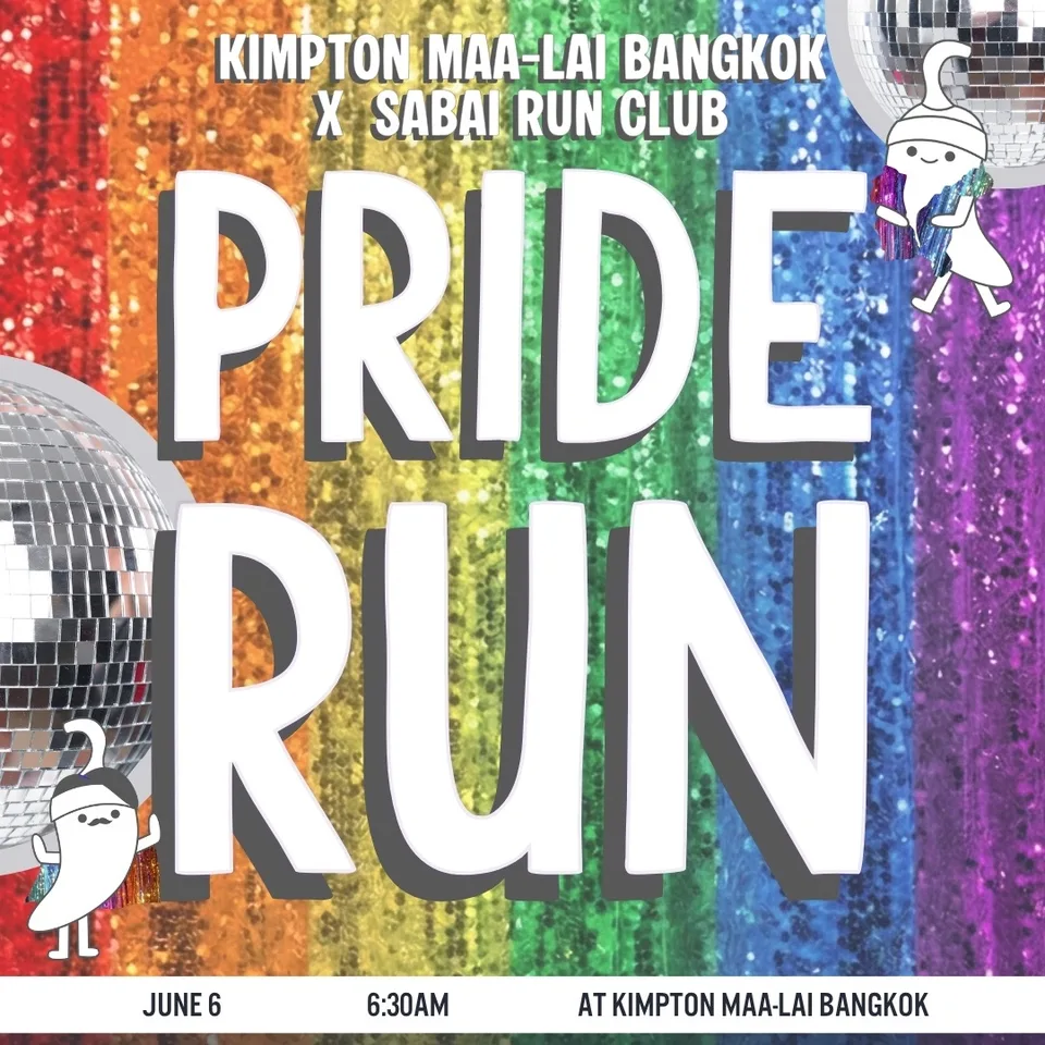 🏳🌈 PRIDE RUN with Sabai Run Club & Kimpton Maa-Lai Bangkok